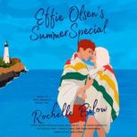 Effie Olsens Summer Special, Rochelle Bilow