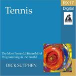 RX 17 Series Tennis, Dick Sutphen