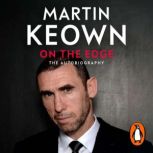 On The Edge, Martin Keown