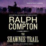 The Shawnee Trail, Ralph Compton