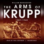 The Arms of Krupp 15871968, William Manchester