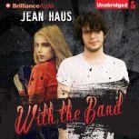 With the Band, Jean Haus