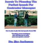 Secrets to Planning the Perfect Speec..., Dr. Jim Anderson