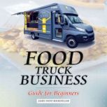 Food Truck Business, James David Rockefeller
