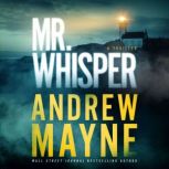 Mr. Whisper, Andrew Mayne
