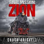 Final Mission Zion: The Pale Horse Saga, Chuck Driskell
