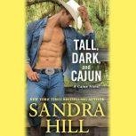 Tall, Dark, and Cajun, Sandra Hill