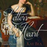 Letters from the Heart A Pride & Prejudice Variation, Kay Bea