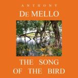 The Song of the Bird, Anthony De Mello