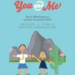 You and Me, Michael S. Ryan