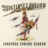 Winterset Hollow, Jonathan Edward Durham