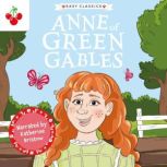 Childrens Classics Anne of Green Ga..., Gemma Barder