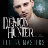 Demon Hunter, Louisa Masters