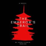 The Emperors Trail, FlorinMarian Hera