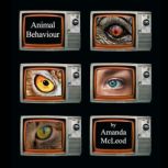 Animal Behaviour, Amanda McLeod