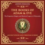 The Books of Adam  Eve, Various Ancient Writers