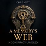 A Memorys Web, Chris Witt