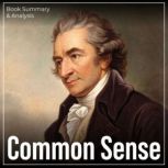 Common Sense Book Summary  Analysis..., Miles Thatcher