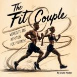 The Fit Couple, Zane Ryder