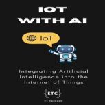 IOT with AI, Et Tu Code