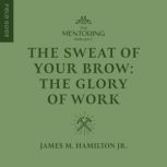 The Sweat of Your Brow, James Hamilton