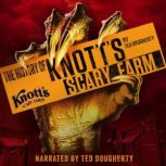 The History of Knotts Scary Farm, Ted Dougherty