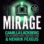 Mirage, Camilla Lackberg