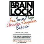 Brain Lock, Jeffrey M. Schwartz
