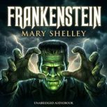 Frankenstein, Mary Shelley