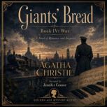 Giants Bread Book IV War, Agatha Christie
