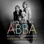 The Story of ABBA, Jan Gradvall
