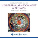 Guided Meditation To Help With Heartb..., Belleruth Naparstek