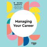 Managing Your Career, Harvard Business Review