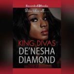 King Divas, De'Nesha Diamond