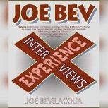 The Joe Bev Experience, Joe Bevilacqua
