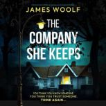 The Company She Keeps, James Woolf
