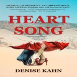 Heart Song, Denise Kahn