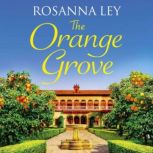 The Orange Grove, Rosanna Ley