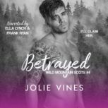 Betrayed Wild Mountain Scots, 4, Jolie Vines