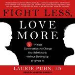 Fight Less, Love More, JD Puhn
