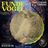 Fundevogel Story Time, Episode 17, Brothers Grimm