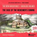 The Case of the Redeemers Coming Th..., Sir Arthur Conan Doyle