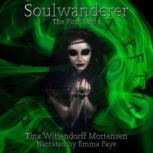 Soulwanderer The First Battle, Tina Wittendorff Mortense
