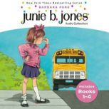 Junie B. Jones Audio Collection Book..., Barbara Park