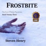 Frostbite, Steven Henry