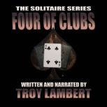 The Solitaire Series Episode 13 The ..., Troy Lambert