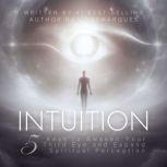 Intuition, Dan Desmarques