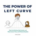 The Power of Left Curve, Hank Clark
