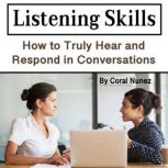 Listening Skills, Coral Nunez