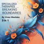 Specialized Therapies, Vivian Westlake